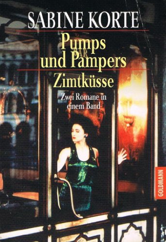 Pumps und Pampers / Zimtküsse. Zwei Romane in einem Band.