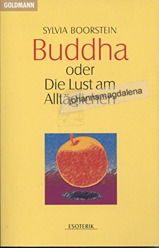 Beispielbild fr Buddha oder die Lust am Alltglichen zum Verkauf von medimops