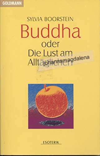 Imagen de archivo de Buddha oder die Lust am Alltglichen a la venta por medimops