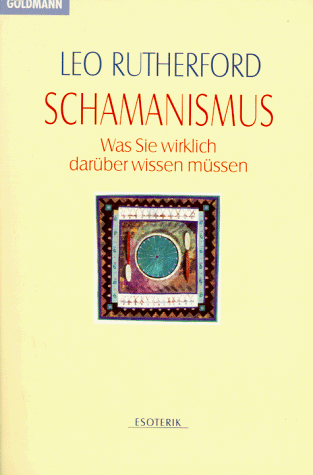 Stock image for Schamanismus. Was Sie wirklich darber wissen mssen for sale by medimops