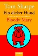 Stock image for Ein dicker Hund / Bloody Mary. for sale by medimops