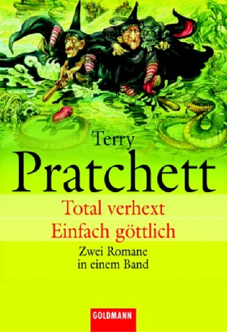 Total verhext / Einfach göttlich. Zwei Scheibenwelt-Romane in einem Band - Pratchett, Terry, Brandhorst, Andreas