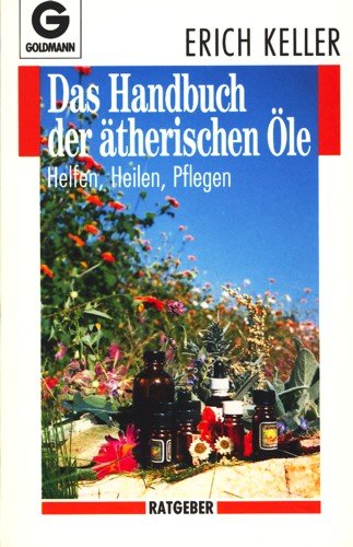 Imagen de archivo de Das Handbuch der therischen le. Helfen, Heilen, Pflegen a la venta por Versandantiquariat Felix Mcke