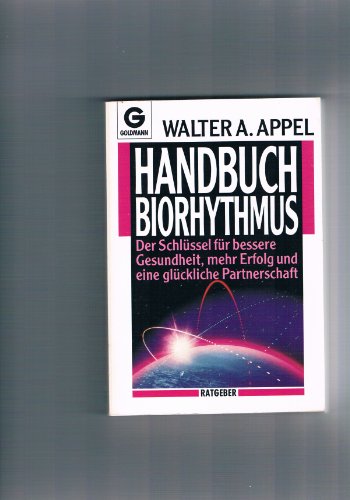 Beispielbild fr Handbuch Biorhythmus zum Verkauf von Versandantiquariat Felix Mcke