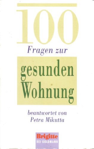 100 Fragen zur gesunden Wohnung