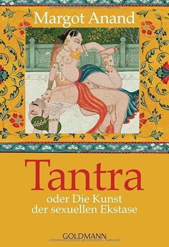 Stock image for Tantra oder Die Kunst der sexuellen Ekstase for sale by Blackwell's