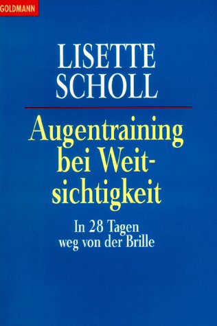 Beispielbild fr Augentraining bei Weitsichtigkeit. In 28 Tagen weg von der Brille. zum Verkauf von medimops