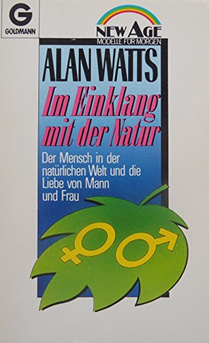 Stock image for Im Einklang mit der Natur. Der Mensch in der natrlichen Welt und Liebe von Mann und Frau for sale by ABC Versand e.K.
