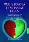 Stock image for Gemeinsam lieben. for sale by ThriftBooks-Dallas