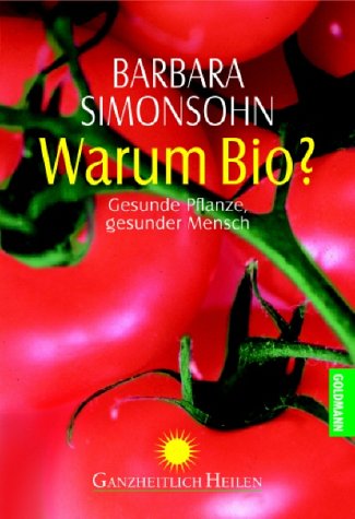 Stock image for Warum Bio? for sale by medimops