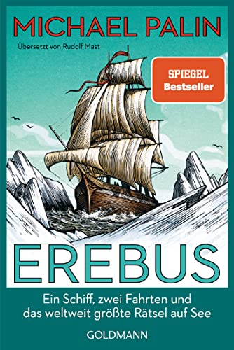 Beispielbild fr Erebus: Ein Schiff, zwei Fahrten und das weltweit grte Rtsel auf See zum Verkauf von medimops