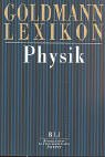 Stock image for Goldmann Lexikon Physik. Vom Atom zum Universum. for sale by medimops