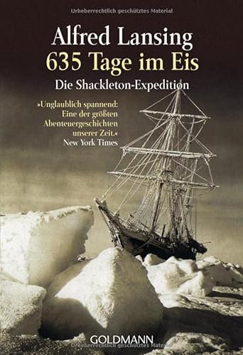 Imagen de archivo de 635 Tage im Eis: Die Shackleton-Expedition - a la venta por medimops