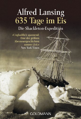 Stock image for 635 Tage im Eis: Die Shackleton-Expedition - for sale by medimops