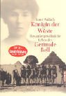 Beispielbild fr K nigin der Wüste. Das au ergew hnliche Leben der Gertrude Bell. zum Verkauf von Books From California