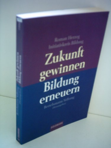 Beispielbild fr Zukunft gewinnen - Bildung erneuern. TB zum Verkauf von Deichkieker Bcherkiste