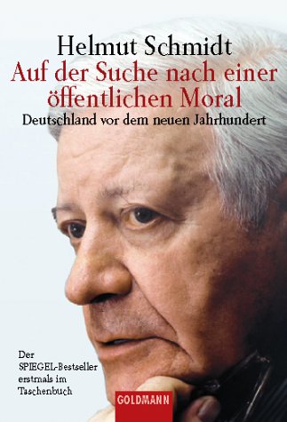 Stock image for Auf der Suche nach einer  ffentlichen Moral. Deutschland vor dem neuen Jahrhundert. for sale by Bookmans