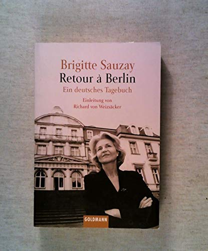 9783442151004: Retour a Berlin. Ein deutsches Tagebuch.