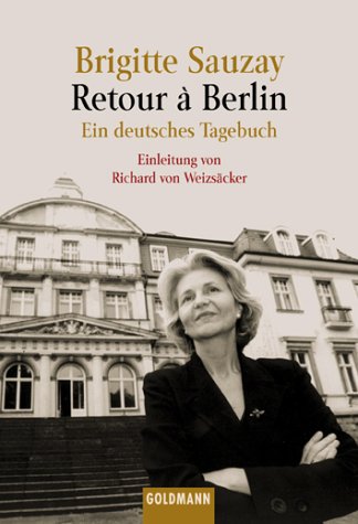 Stock image for Retour  Berlin. Ein deutsches Tagebuch. for sale by Antiquariat Hentrich (Inhaber Jens Blaseio)