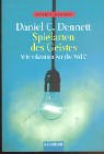 Spielarten des Geistes - Dennett, Daniel C.