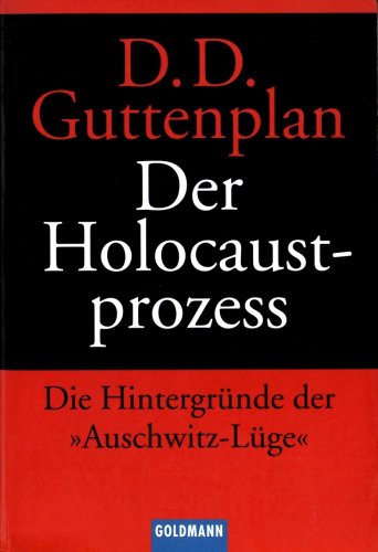 Beispielbild fr Der Holocaust-Prozess - Die Hintergrnde der "Auschwitz-Lge" zum Verkauf von 3 Mile Island