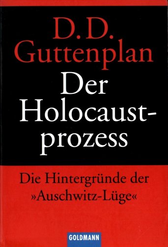 Imagen de archivo de Der Holocaust-Prozess - Die Hintergrnde der "Auschwitz-Lge" a la venta por 3 Mile Island