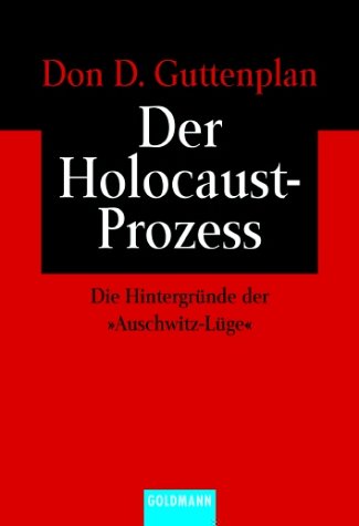 Stock image for Der Holocaust-Prozess - Die Hintergrnde der "Auschwitz-Lge" for sale by 3 Mile Island