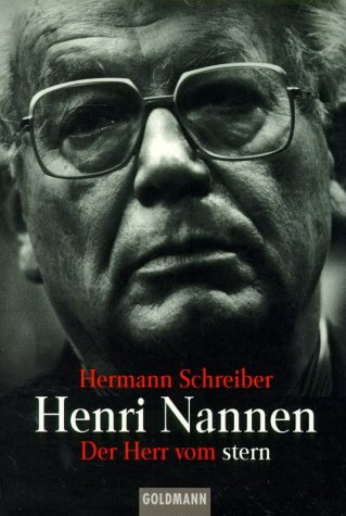 9783442151325: Henri Nannen. Der Herr vom stern.