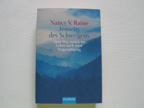 Beispielbild fr Jenseits des Schweigens - Mein Weg zurck ins leben nach einer Vergewaltigung zum Verkauf von medimops