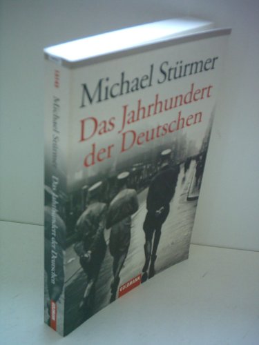 Das Jahrhundert der Deutschen. (9783442151455) by StÃ¼rmer, Michael; Jackson, Sarah; Payer, Franziska