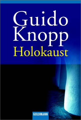 Beispielbild für Holokaust: Begleitbuch zur 6-teiligen ZDF-Dokumentation zum Verkauf von medimops