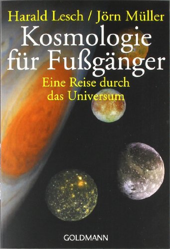 Stock image for Kosmologie für Fu gänger. Eine Reise durch das Universum. for sale by HPB-Diamond