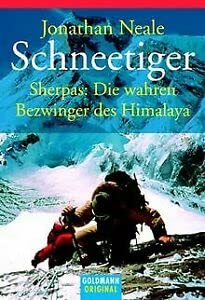 Beispielbild fr Schneetiger. Sherpas: Die wahren Bezwinger des Himalaya zum Verkauf von Online-Shop S. Schmidt