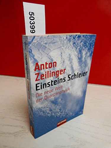 Einsteins Schleier. (9783442153022) by Anton Zeilinger