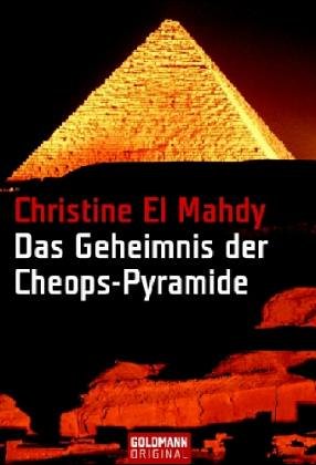 9783442153428: Das Geheimnis der Cheops-Pyramide