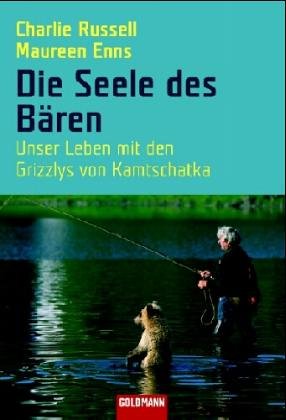 Stock image for Die Seele des Bren. Unser Leben mit den Grizzlys von Kamtschatka for sale by medimops