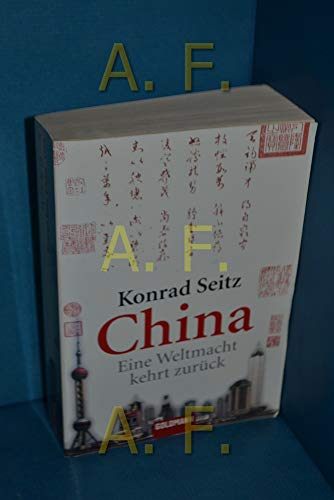Stock image for China: Eine Weltmacht kehrt zurck for sale by medimops