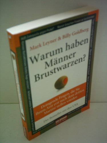 Warum haben MÃ¤nner Brustwarzen? (9783442154081) by Leyner, MarkGoldberg, Billy