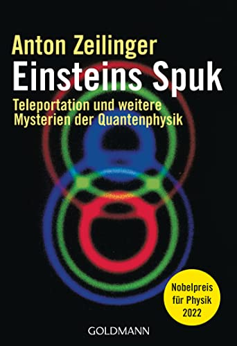 Einsteins Spuk. Teleportation und weitere Mysterien der Quantenphysik.