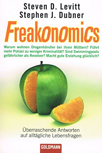 9783442154517: Freakonomics: berraschende Antworten auf alltgliche Lebensfragen
