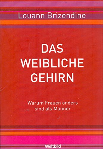 Imagen de archivo de Das weibliche Gehirn: Warum Frauen anders sind als Mnner a la venta por medimops