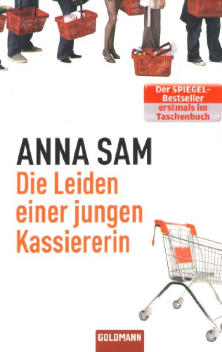 Stock image for Die Leiden einer jungen Kassiererin for sale by Ammareal