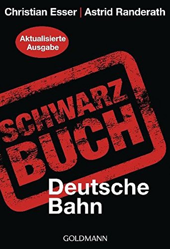Imagen de archivo de Schwarzbuch Deutsche Bahn a la venta por HPB-Red
