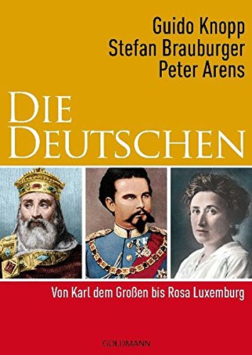 Beispielbild fr Die Deutschen II: Von Karl dem Groen bis Rosa Luxemburg zum Verkauf von Der Bcher-Br