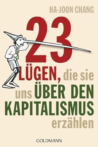 Stock image for 23 Lgen, die sie uns ber den Kapitalismus Erzhlen for sale by Oberle