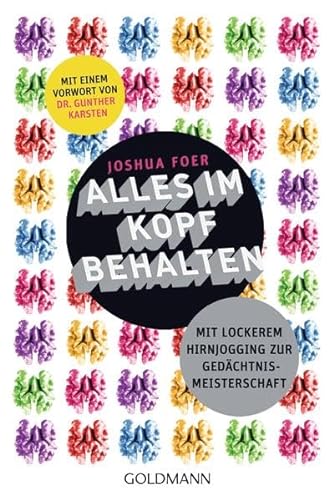 Alles im Kopf behalten (9783442157389) by Joshua Foer