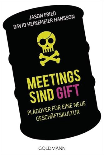 Imagen de archivo de Meetings sind Gift: Pldoyer fr eine neue Geschftskultur a la venta por medimops