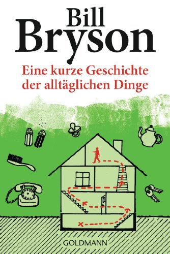 Eine kurze Geschichte der alltglichen Dinge (Paperback) - Bill Bryson