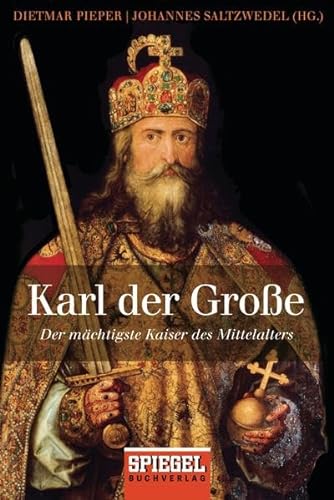 Stock image for Karl der Groe. Der mchtigste Kaiser des Mittelalters. Goldmann 15866. for sale by Antiquariat J. Hnteler