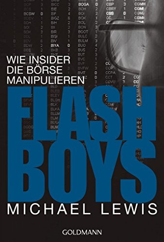Imagen de archivo de Flash Boys: Wie Insider die Brse manipulieren a la venta por medimops